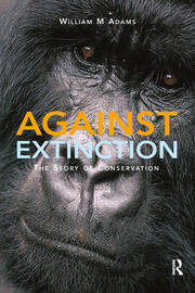 Against Extinction The Story of Conservation - Orginal Pdf